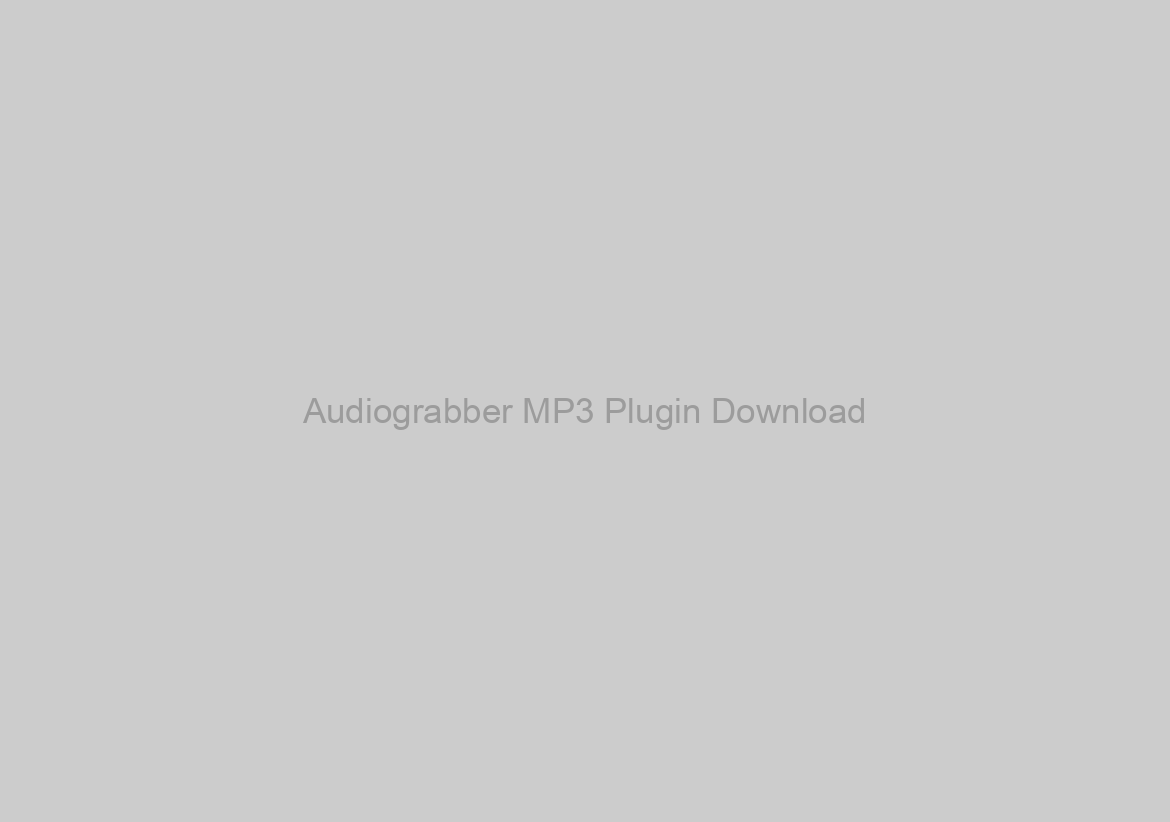 Audiograbber MP3 Plugin Download